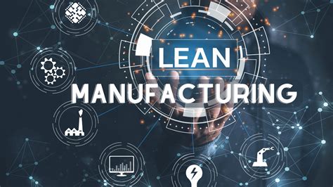 Understanding Lean Manufacturing Engineering Design