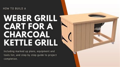 How to Build a Weber Grill Table - With Plans, Equipment List and More