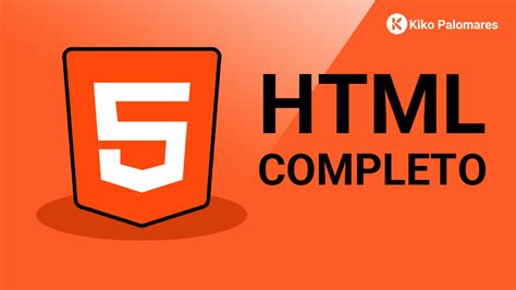 Curso De Html Desde Cero Completo