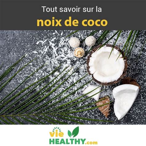 Noix De Coco Bienfaits Pour Votre Corps Et Votre Sant Lait Eau