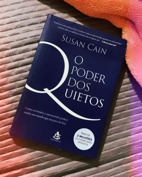 O poder dos quietos Aparencias enganam Esforço Susan cain