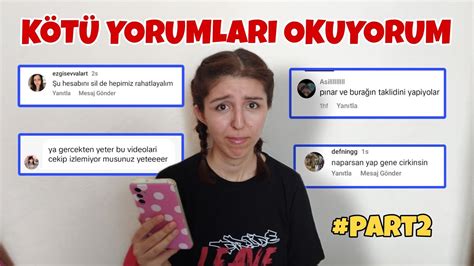 KÖTÜ YORUMLARI OKUYORUM part2 YouTube