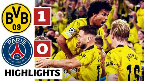 Borussia Dortmund vs PSG 1 0 HIGHLIGHTS Niclas Füllkrug GOAL UCL