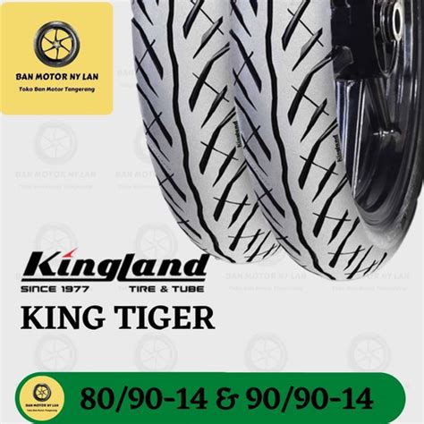 Jual 1 Set Ban Motor Kingland King Tiger Ring 14 80 90 90 90 Tubeless