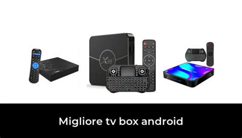 46 Migliore Tv Box Android Nel 2024 Secondo Gli Esperti