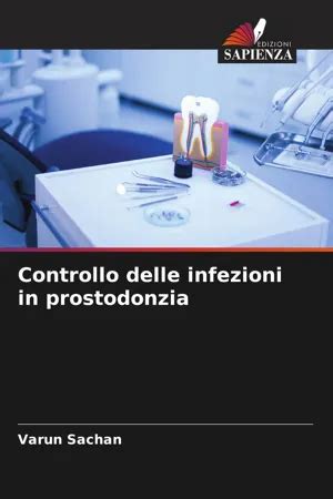 PDF Controllo Delle Infezioni In Prostodonzia De Varun Sachan Libro