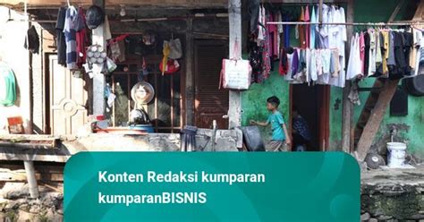 Pemerintah Targetkan Nol Persen Kemiskinan Ekstrem Di 2024 BPS Sangat