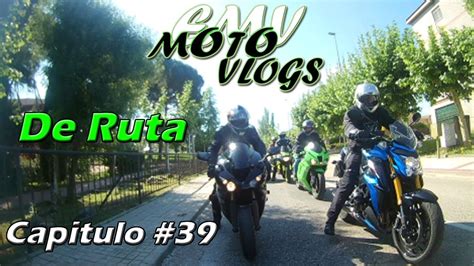 39 Una ruta de buen rollo MotoVlog en Español YouTube