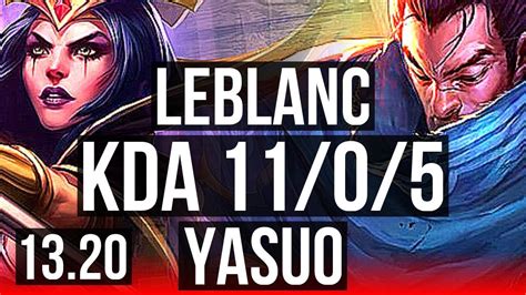 LEBLANC Vs YASUO TOP 11 0 5 7 Solo Kills Legendary 400 Games