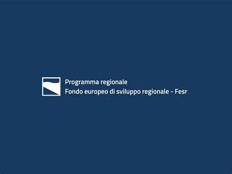 Programma Regionale Fondo Europeo Di Sviluppo Regionale Fesr G21