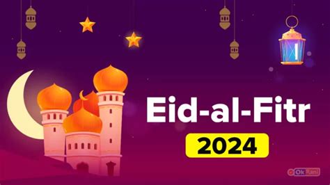 Eid Al Fitr 2024 Date Timing Celebration History And Significance