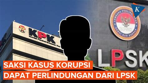 Lpsk Terima Permohonan Perlindungan Saksi Dan Justice Collaborator