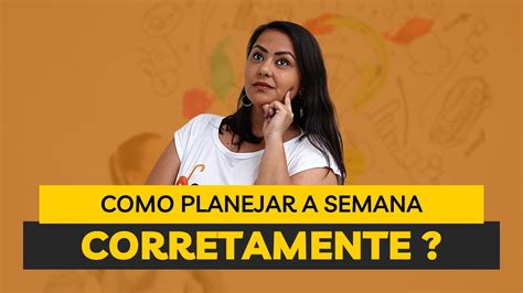 COMO PLANEJAR A SEMANA CORRETAMENTE YouTube