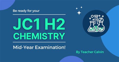 Be Ready For Your Jc1 H2 Chemistry Mid Year Examination Learner Net