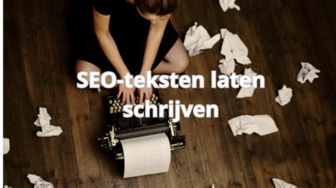 Seo Teksten Laten Schrijven Start Hier Writgo Nl