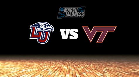 Liberty Flames Vs Virginia Tech Hokies Prediction Ncaa Tournament Second Round Preview