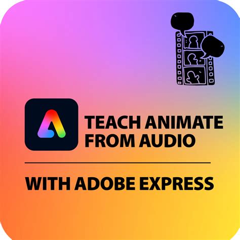 1 5 Hour Adobe Express Essentials Animate From Audio With Adobe Express Credly