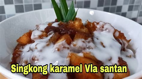 Resep Singkong Thailand Gula Merah Baru Mateng Langsung Ludes Youtube