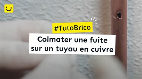 Colmater Une Fuite Sur Un Tuyau En Cuivre Youtube