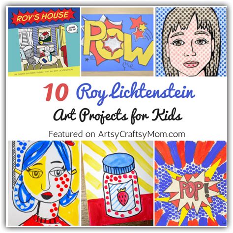 10 Roy Lichtenstein Art Projects For Kids Artofit