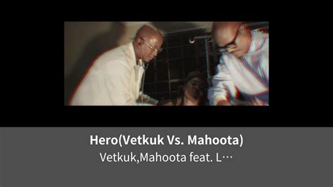 Hero Vetkuk Vs Mahoota Lemino