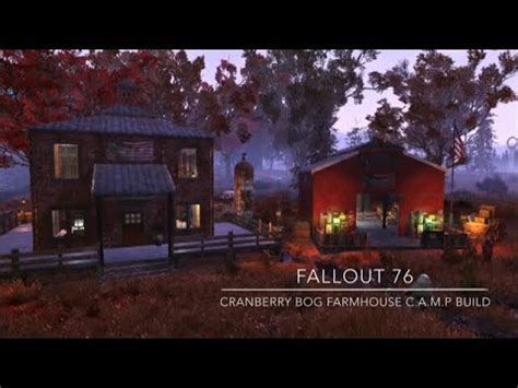 Fallout 76 Camp Build Cranberry Bog Farmhouse YouTube