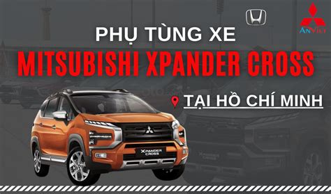 Phụ tùng xe Mitsubishi Xpander Cross tại Hồ Chí Minh