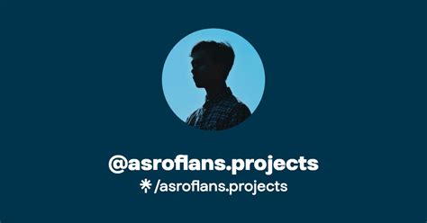 Asroflans Projects Instagram TikTok Linktree