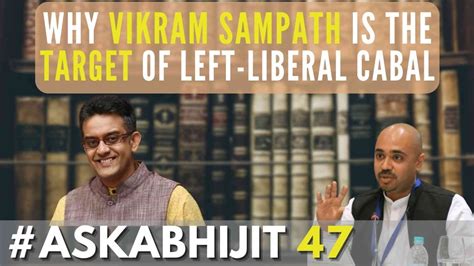 Askabhijit I Why Vikram Sampath Is The Target Of Left Liberal Cabal I