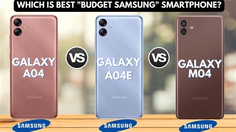 Samsung Galaxy A Vs Samsung Galaxy A E Vs Samsung Galaxy M Full