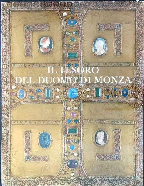 Il Tesoro Del Duomo Di Monza Vitali Lamberto Banca Popolare Di Milano