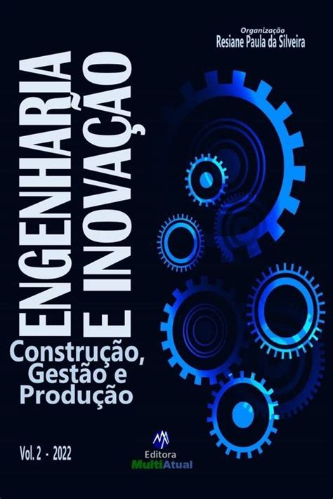 Engenharia E Inovação Construção Gestão E Produção Volume 2 ⋆ Loja