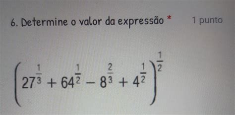 Determine O Valor Da Expressao - Determine o valor da expressão: - brainly.com.br