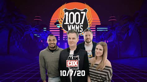 The Alan Cox Show (10/7/20) | 100.7 WMMS | The Alan Cox Show