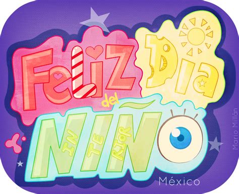 DIA DEL NINO MEXICO by SonGohanZ on DeviantArt