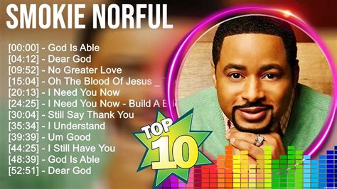 S M O K I E N O R F U L Greatest Hits Top Gospel And Worship Music