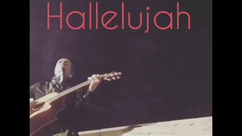 The Best Ever Performance Hallelujah Youtube