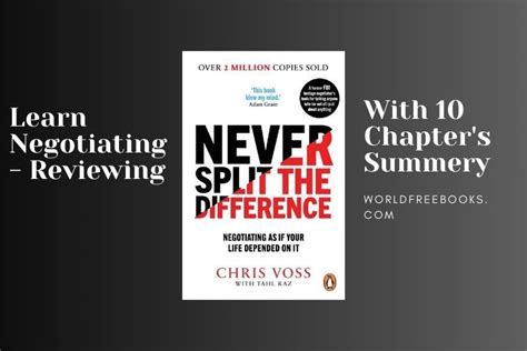 Learn Negotiating Reviewing Never Split The Difference By Chris Voss