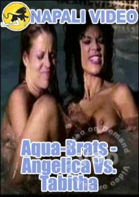 Aqua Brats Angelica Vs Tabitha Napali Video Adult Dvd Empire