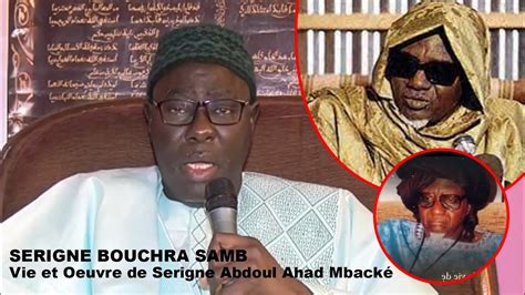 Serigne Bouchra Samb Wakhtane Ci Serigne Abdou Lahad Mback Youtube