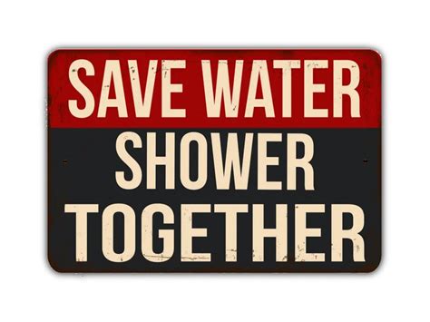 Save Water Shower Together Sign Vintage Retro Rustic Patio Home Décor