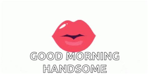 Good Morning Handsome Gif - GIFcen