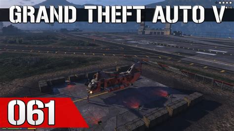 Let S Play Grand Theft Auto V Hubschrauber Aus Milit Rgel Nde