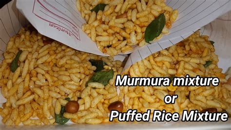 Puffed Rice Mixture Murmura Mixture Quick And Easy Snack Recipe Masala