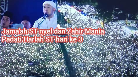 ST Nyel Gus Iqdam Dan Zahir Mania Habib Bidin Padati Harlah Hari Ke 3