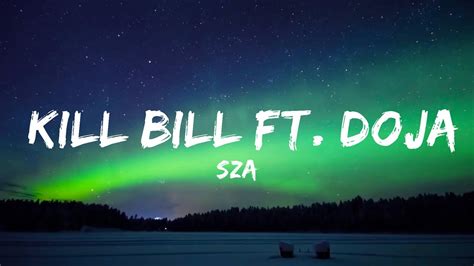 Sza Kill Bill Ft Doja Cat Remix Lyrics Vibes Youtube