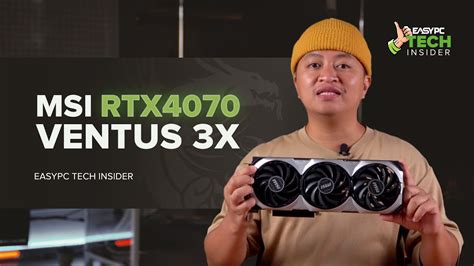 MSI RTX 4070 VENTUS 3X 12G Unboxing And Overview YouTube