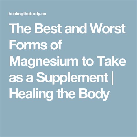 The Best And Worst Forms Of Magnesium To Take As A Supplement Healing