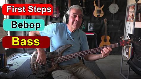 First Step In Bebop Bass Solos Youtube