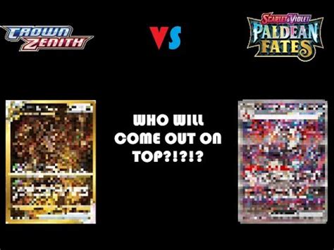 Crown Zenith Vs Paldean Fates Good Old Battle Video Youtube